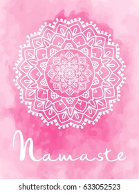 Mandala vector illustration with hand drawn lettering. Namaste, relax, harmony, balance lettering on round mandala. Circle ethnic ornament background.