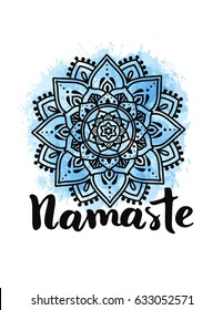 Mandala vector illustration with hand drawn lettering. Namaste, relax, harmony, balance lettering on round mandala. Circle ethnic ornament background.