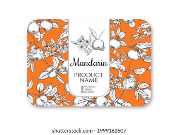 Mandarin. Ripe citrus. Template for product label, cosmetic packaging. Easy to edit. Graphic drawing, engraving style. Vector illustration.