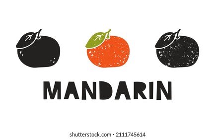 Mandarin, silhouette icons set with lettering. Imitation of stamp, print with scuffs. Simple black shape and color vector illustration. Hand drawn isolated elements on white background