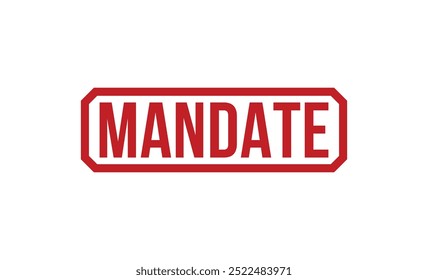 MANDATE rubber stamp on white background. MANDATE Stamp.