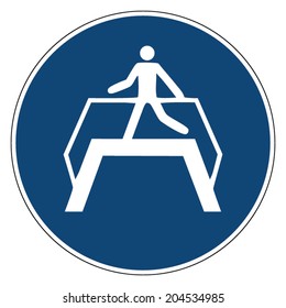 Mandatory action sign, USE FOOTBRIDGE