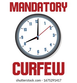 Mandatory Curfew Sign Illustration With Clock