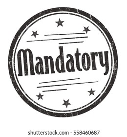 Mandatory grunge rubber stamp on white background, vector illustration