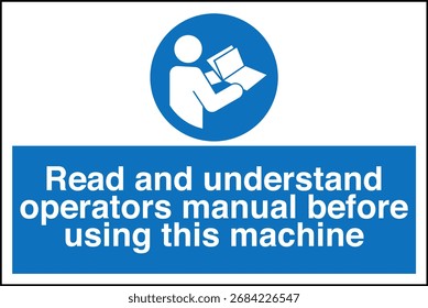 MANDATORY Refer To Instruction Manual Booklet Read and Understand Operators Manual Before Using This Machine