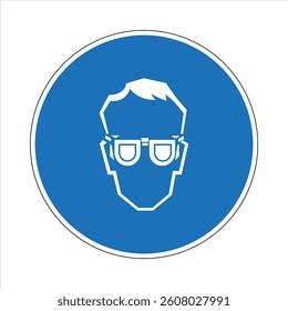 Mandatory sign of eye protection, occupational safety and health sign, wear goggles sign, blue circle.