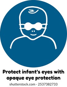 Mandatory Sign ISO 7010 - protect infant's eye with opaque eye protection