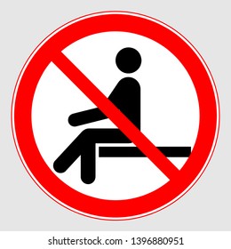 Mandatory Sign: "No Sitting". No Sitting Sign On A Gray Background