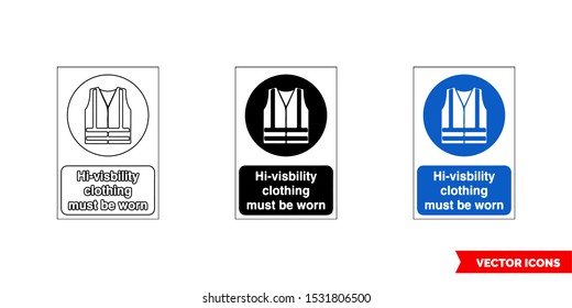 Mandatory signs hi-visbility clothing must be worn icon of 3 types: color, black and white, outline. Isolated vector sign symbol.