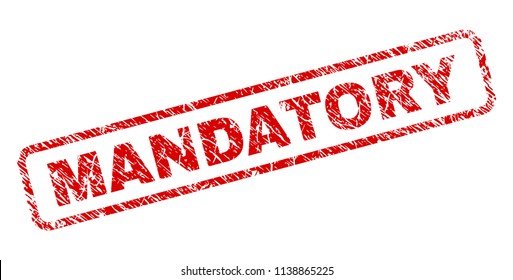 MANDATORY stamp seal print with grunge style. Red vector rubber print of MANDATORY text with scratched texture. Text tag is placed inside rounded rectangle frame.