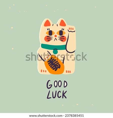 Maneki Neko. Good luck text. Cute asian cat. Funny character. Talisman, amulet, luck symbol, fortune, success, prosperity concept. Hand drawn Vector illustration. Isolated design element
