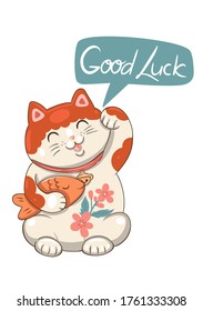 Maneki neko isolate on a white background and the inscription good luck. Vector graphics.