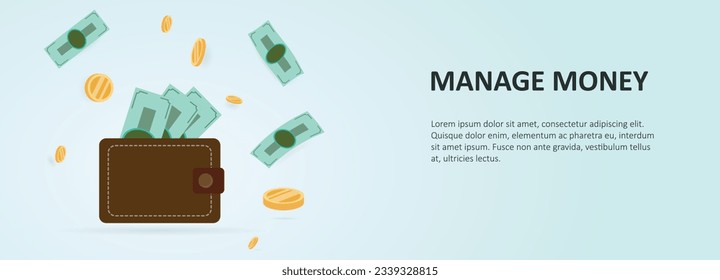 Mange money cover banner template, salary in purse, falling cash, coins and wallet, notes or bills, business management, profitable financial investment, Save savings, fixed deposit, currency exchange