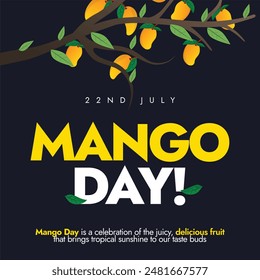 Día del mango. 22 de julio Celebración del Día Internacional del Mango Anuncio mínimo y decente, publicación en redes sociales con rama de árbol de mango. El día es para honrar a uno de los más queridos y rey de las frutas del mundo.