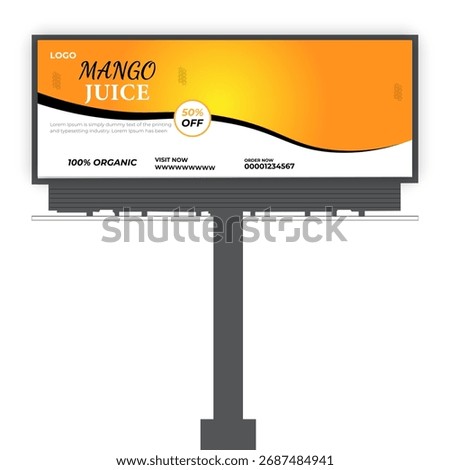 Mango Juice Billboard Template. Fresh, modern, and eye-catching outdoor advertising design perfect for juice brands, organic drinks, fruit beverages, and summer product promotions. The bright orange 