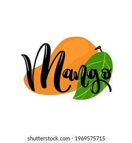 Mango, eine tropische süße Frucht. Juicy Mango in einem flachen Stil und Schrift. Mango und Blattsymbol. Fruchtdesign im modernen Stil. Helle Vektorgrafik