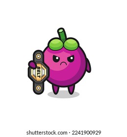 mangosteen mascot character as a MMA fighter with the champion belt , cute style design for t shirt, sticker, logo element