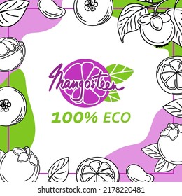 The mangosteen template is drawn with elements of a sketch-style doodle. Whole mangosteen, parts, leaves, slices, core. Collection of fruit images. Vector illustration with space for text.