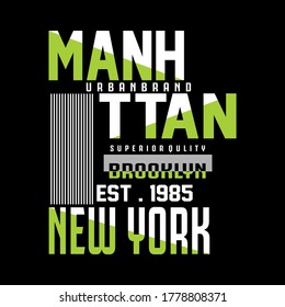 Manhattan, Brooklyn, New York Typography t shirt graphic design, vector illustration artistic concept, urban culture for young generation fashion style
