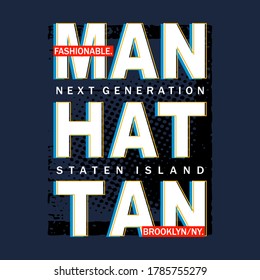 Manhattan city authentic,slogan tee graphic typography for print t shirt,design,vector illustration