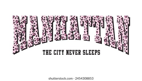 Manhattan college style vintage typography with animal pattern. Vector illustration design for slogan tee, t shirt, fashion print, poster, sticker, card and other uses.