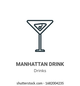 Manhattan drink outline vector icon. Thin line black manhattan drink icon, flat vector simple element illustration from editable drinks concept isolated stroke on white background