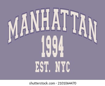 Manhattan est. nyc slogan typography for t-shirt prints, posters and other uses.