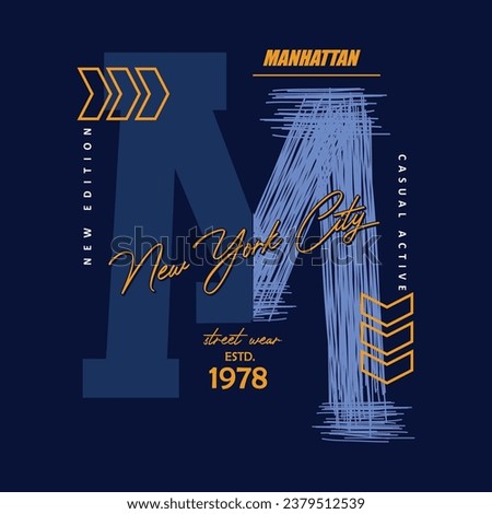 manhattan graphic typography vector, t shirt design, illustration, good for casual style 