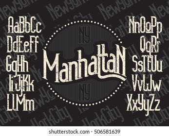 Manhattan - modern thin line font. New York City lettering background. Grunge textured. Minimalistic typeface. Alphabet letters and numbers