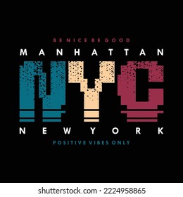 manhattan, new york abstract graphic, typography vector, t shirt design illustration, good for ready print, and other use