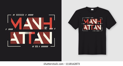 Manhattan New York geometric abstract style t-shirt and apparel design, typography, print, vector illustration. Global swatches.