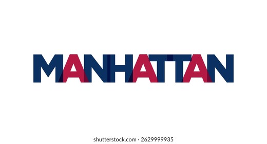 Manhattan, New York, USA typography slogan design. America logo with graphic city lettering for print and web.