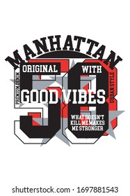 manhattan original with good vibes,t-shirt design fashion