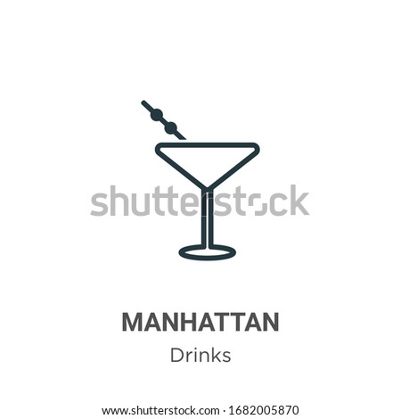 Manhattan outline vector icon. Thin line black manhattan icon, flat vector simple element illustration from editable drinks concept isolated stroke on white background
