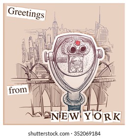 Manhattan panorama as seen from top of the observation deck of a skyscraper and coin-operated binoscope. Sketched greeting card with a scrapbook effect. EPS10 vector illustration.