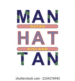 manhattan Premium Vector illustration of a text graphic. suitable screen printing and DTF for the design boy outfit of t-shirts print, shirts, hoodiesand baba suit, kids cottons, etc.