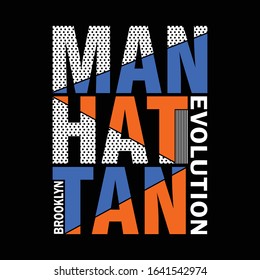 Manhattan slogan typography graphic for print t shirt,vector illustration,art,style