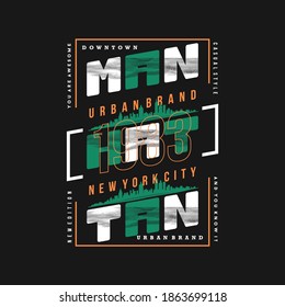 manhattan text frame graphic typography vector illustration t shirt design for ready print