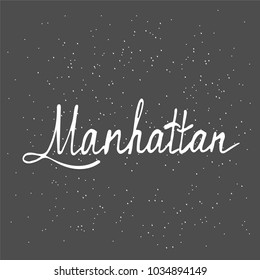 Manhattan text. Vintage retro lettering design. Hand drawn elements for your designs dress, poster, card, t-shirt. Black and white picture