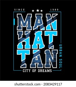 Manhattan typography graphic vector illustration for print and other