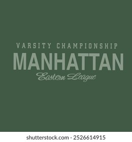 Ilustração vetorial do slogan da faculdade da liga Manhattan para camiseta e outros usos.