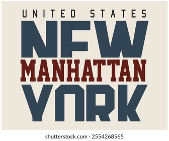 MANHATTAN,NEW YORK CITY ,varsity slogan graphic for t-shirt,vector