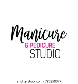 Manicure and Pedicure Studio Lettering