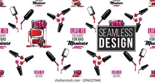 Manicure vector seamless pattern with nail brushes, bottles and life is too short for bad manicure text. Watercolor graphic on white background. Fashion illustration for beauty salon, uniform concept.