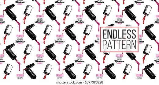 Manicure vector seamless pattern with nail brushes and life is too short for bad manicure text. Watercolor art graphic on white background. Fashion illustration for beauty salon, uniform concept.