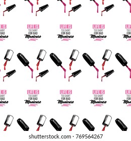 Manicure vector seamless pattern with nail brushes and life is too short for bad manicure text. Watercolor art graphic on white background. Fashion illustration for beauty salon, uniform concept.