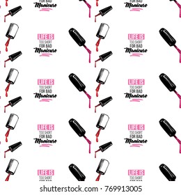 Manicure vector seamless pattern with nail brushes and life is too short for bad manicure text. Watercolor art graphic on white background. Fashion illustration for beauty salon, uniform concept.