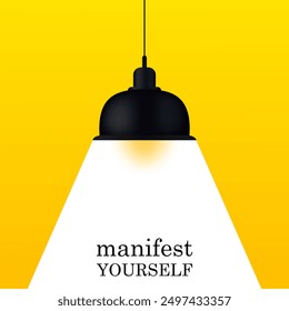 Manifest yourself. Spotlight on a yellow background. Lantern, light, shine, stage, performance, speech important topic, illuminate, black lamp, space for your text, banner, poster. Vector illustration