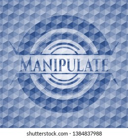 Manipulate blue polygonal badge. Vector Illustration. Detailed.