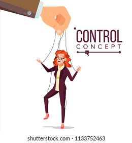 Manipulation Business Woman Vector. Marionette Concept. Worker On Ropes. Dishonestly Under The Influence Of Boss. Unfair. Cartoon Illustration
